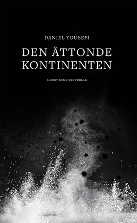 Den åttonde kontinenten (e-bok) av Daniel Youse