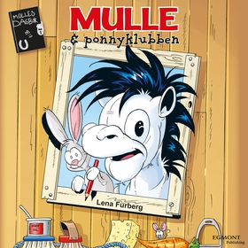 Mulle och ponnyklubben (ljudbok) av Lena Furber