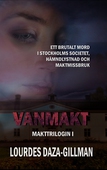 Vanmakt - Makttrilogin Bok 1