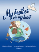 My brother in my heart (miscarriage and grief)