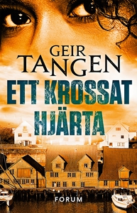 Ett krossat hjärta (e-bok) av Geir Tangen