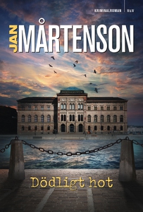 Dödligt hot (e-bok) av Jan Mårtenson