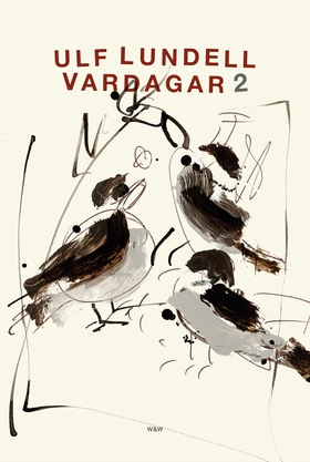 Vardagar 2 (e-bok) av Ulf Lundell