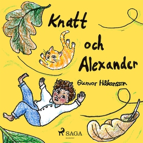 Knatt och Alexander (ljudbok) av Gunvor Håkanss
