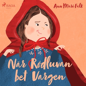 När Rödluvan bet Vargen (ljudbok) av Ann Mari F