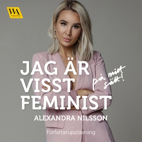 Jag är visst feminist - på mitt sätt (ljudbok) 