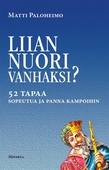 Liian nuori vanhaksi?