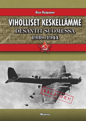 Viholliset keskellämme (e-bok) av Atso Haapanen