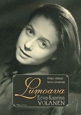 Lumoava Eeva-Kaarina Volanen (e-bok) av Pirkko 