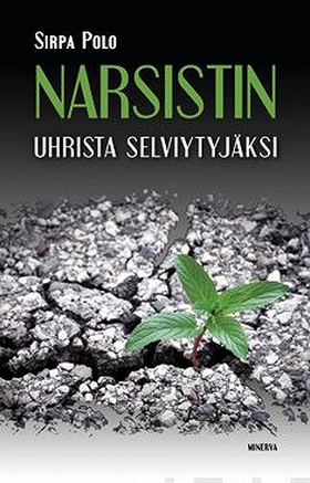 Narsistin uhrista selviytyjäksi (e-bok) av Sirp