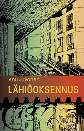 Lähiöoksennus (e-bok) av Anu Juvonen