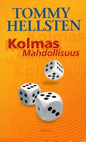 Kolmas mahdollisuus (e-bok) av Tommy Hellsten