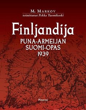 Finljandija (e-bok) av M. Markov