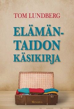 Elämäntaidon käsikirja (e-bok) av Tom Lundberg