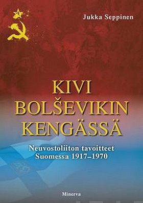 Kivi bolsevikin kengässä (e-bok) av Jukka Seppi