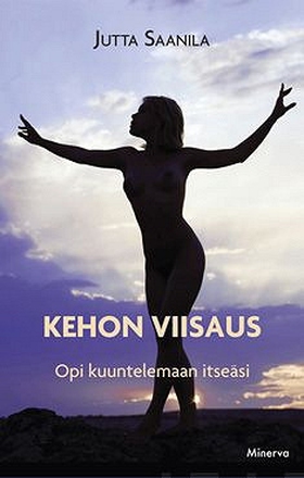 Kehon viisaus (e-bok) av Jutta Saanila