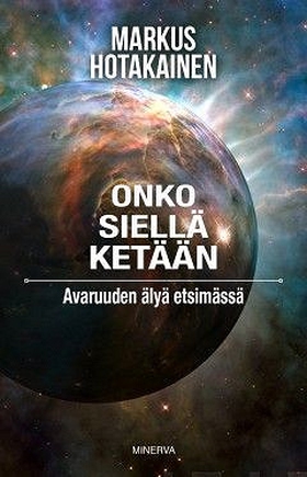 Onko siellä ketään (e-bok) av Markus Hotakainen