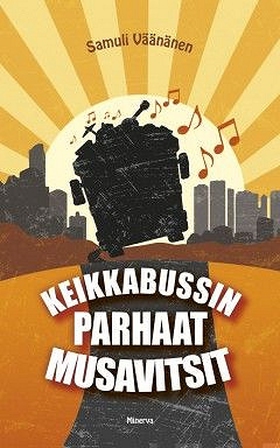 Keikkabussin parhaat musavitsit (e-bok) av Samu