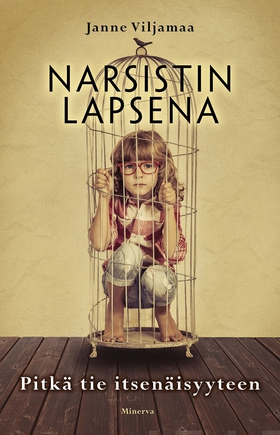 Narsistin lapsena (e-bok) av Janne Viljamaa