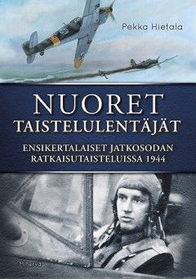 Nuoret taistelulentäjät (e-bok) av Pekka Hietal