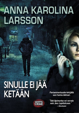 Sinulle ei jää ketään (e-bok) av Anna Karolina 