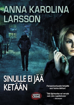 Sinulle ei jää ketään (e-bok) av Anna Karolina