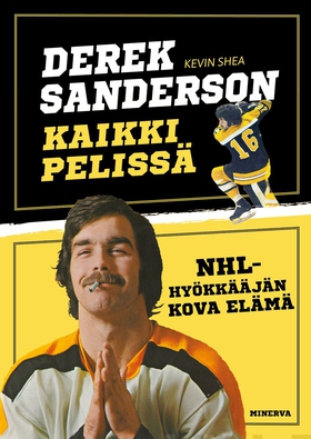 Derek Sanderson - Kaikki pelissä (e-bok) av Der