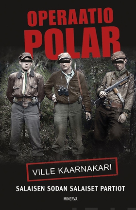 Operaatio Polar (e-bok) av Ville Kaarnakari