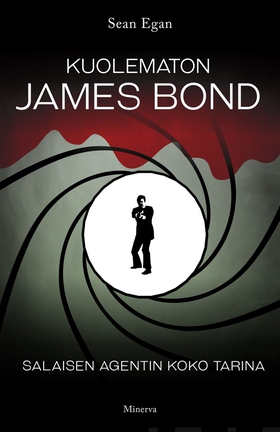 Kuolematon James Bond (e-bok) av Sean Egan