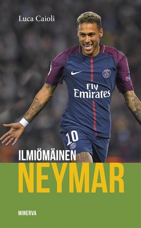 Ilmiömäinen Neymar (e-bok) av Luca Caioli