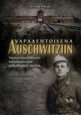 Vapaaehtoisena Auschwitziin (e-bok) av Witold P