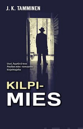 Kilpimies (e-bok) av J. K. Tamminen