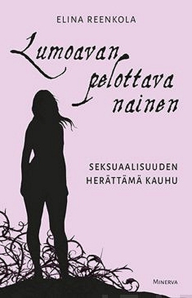 Lumoavan pelottava nainen (e-bok) av Elina Reen