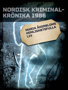 Maria Åkerbloms hemlighetsfulla liv (e-bok) av 