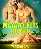 Mayafolkets ruiner - erotisk novell
