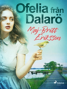 Ofelia från Dalarö (e-bok) av Maj-Britt Eriksso