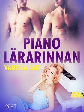 Pianolärarinnan - erotisk novell (e-bok) av Van