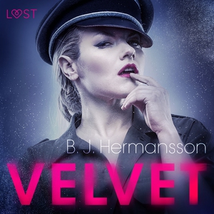 Velvet – eroottinen novelli (ljudbok) av B. J.