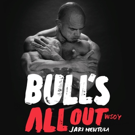 Bull's all out (ljudbok) av Jari Mentula