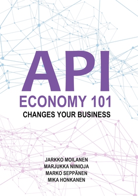 API Economy 101: Changes Your Business (e-bok) 