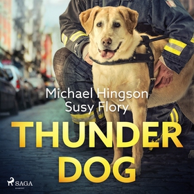 Thunder dog (ljudbok) av Miachel Hingson, Susy
