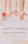 Jaettu matka: Sadun syöpätarina