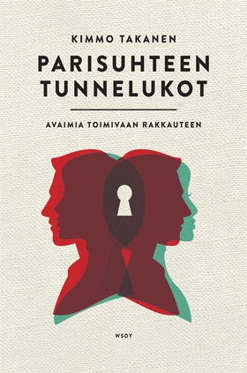 Parisuhteen tunnelukot (e-bok) av Kimmo Takanen