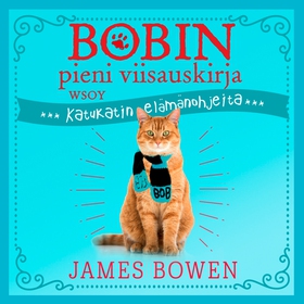Bobin pieni viisauskirja (ljudbok) av James Bow