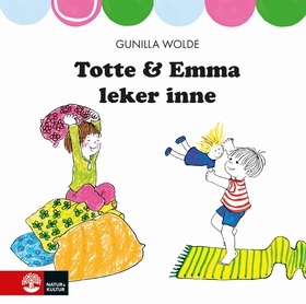 Totte och Emma leker inne (e-bok) av Gunilla Wo