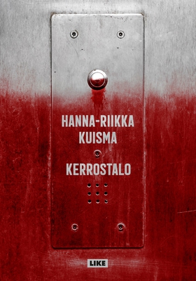 Kerrostalo (e-bok) av Hanna-Riikka Kuisma