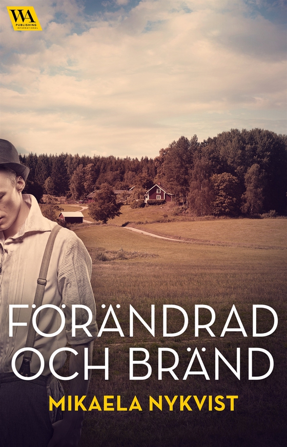 Förändrad och bränd