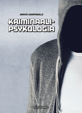 Kriminaalipsykologia (e-bok) av Jaana Haapasalo