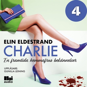 Charlie - Del 4 (ljudbok) av Elin Eldestrand