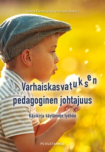 Varhaiskasvatuksen pedagoginen johtajuus : Käsi
